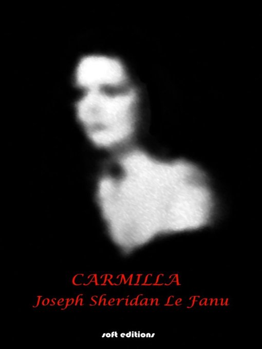 Title details for Carmilla by Joseph Sheridan Le Fanu - Available
